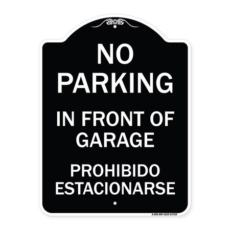 Signmission No Parking in Front of Garage Prohibido Estacionarse Heavy-Gauge Alum Sign, 24" x 18", BW-1824-23720 A-DES-BW-1824-23720